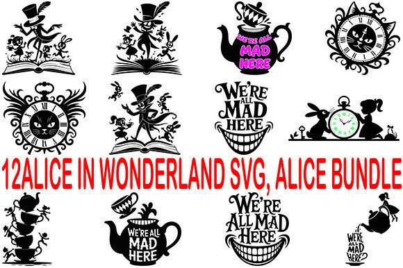 Download 27 Alice in Wonderland Svg, Alice Bundle - Alice in wonderland Collection